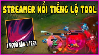 Vô tình lộ tool của streamer nối tiếng, Thế này là 1 người săn 1 team - LMHT - LOL - Skin - Montage