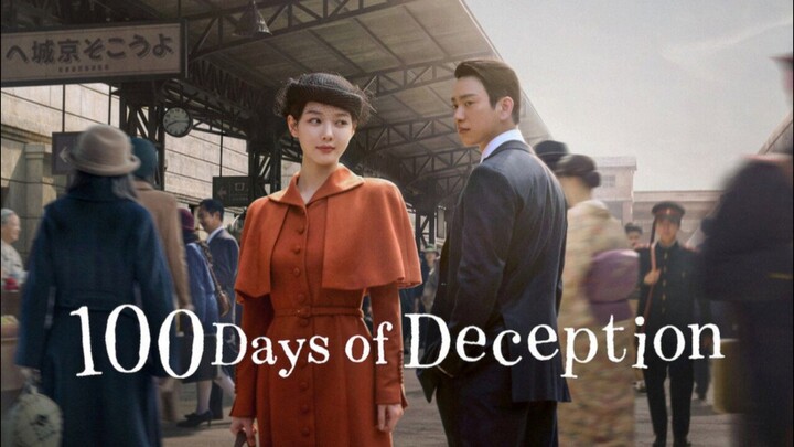 100 Days of Deception - Episode 1 ENGSUB
