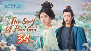 The Story of Pearl Girl EP 34