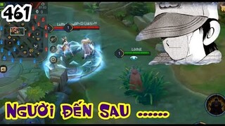 Hài Liên Quân #461 - Anh Chỉ Là Người Tới Sau !