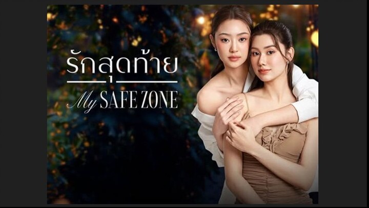 MY SAFE ZONE THE SERIES EP.3 (ENG SUB)