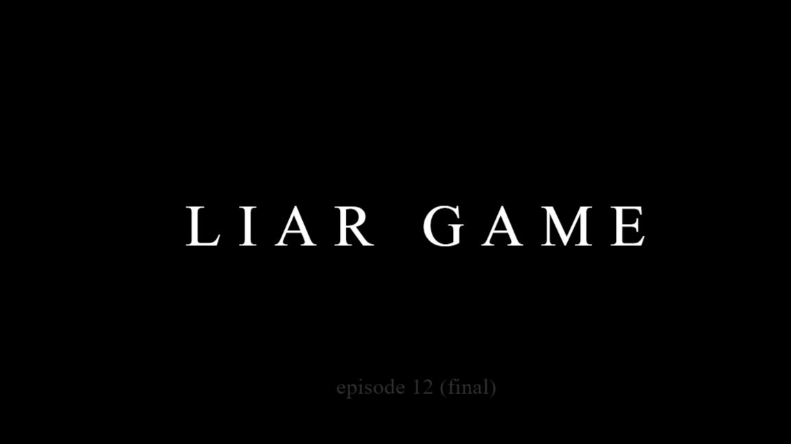 Liar Game Ep 12 Bilibili Liar Game Ep 12 Bilibili
