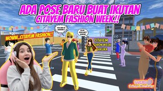 TUTORIAL POSE BARU!! BUAT IKUTAN CITAYEM FASHION WEEK!! SAKURA SCHOOL SIMULATOR - PART 586