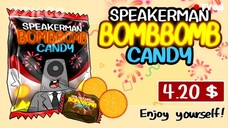 Speakerman Bomb Bomb Candy