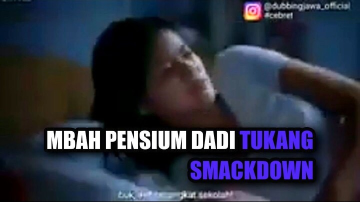 Mbah Pensium Dadi Tukang Smackdown