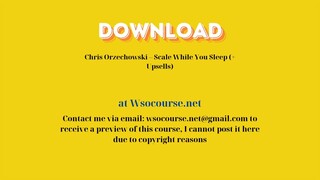 Chris Orzechowski – Scale While You Sleep (+ Upsells) – Free Download Courses
