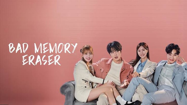 BAD MEMORY ERASER EP 1 IN ENG SUB