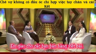 Chê vợ không có đầu óc chỉ làm việc tay chân và cái kết#giaitri#showhenho#tt