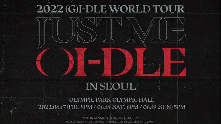 【(G)I-DLE】220610 Đợt Countdown khởi động tour diễn toàn cầu 2022 của (G)I-DLE – Chặng Seoul của TOUR