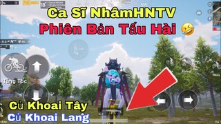 Hài PUBG Mobile | Nhạc Chế 😂 Củ Khoai Tây Củ Khoai Lang 🤣 Được Trở Lại Trong Tay | NhâmHNTV
