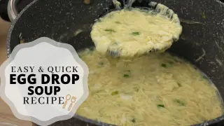 Egg Drop Soup Recipe - Easy and Quick Recipe