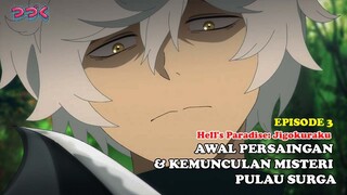 Misteri dari Pulau Shinsenkyo muncul! | Hell's Paradise: Jigokuraku #3