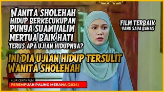 INI DIA COBAAN HIDUP TERBERAT WANITA SHOLEHAH 🔴 ALUR CERITA FILM ✔