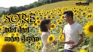 SORE - Istri dari masa depan 1 | Tika Bravani, Dion Wiyoko