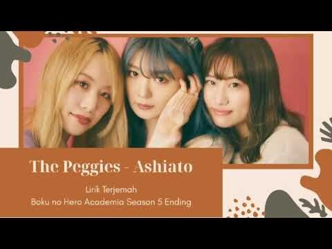 The Peggies - Ashiato "Footprints) (Lyrics Indonesia Translate) Boku no Hero Academia S5 Ending song