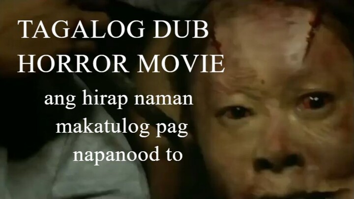 TAGALOG DUB HORROR KAKAKILABOT - NOOS GNIMOC