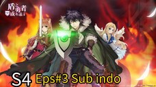 Tate no Yuusha no Nariagari S4 Eps#3 Sub indo