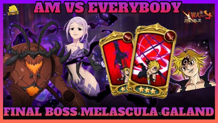 Nanatsu No Taizai 7DS Seven Deadly Sins Grand Cross FINAL BOSS MELASCULA & GALLAND AM VS EVERYBODY