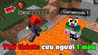 MINECRAFT THỬ THÁCH chế độ sáng tạo cứu người chỉ có duy nhất 1 tim...