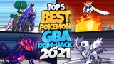 Top 5 Best Pokemon GBA Rom Hack Of 2021