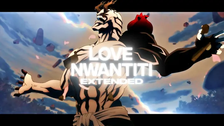 「 Love Nwantiti Extended edit 🖤」Jujutsu Kaisen AMV 4