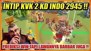 PREDIKSI WIN KVK 2 KD INDO 2945 !! TAPI LAWANNYA BARBAR JUGA NIH !!