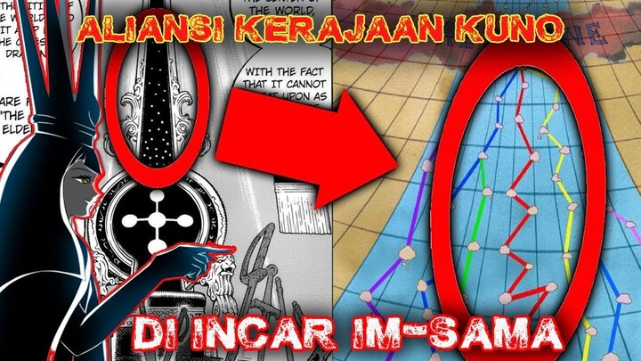 GAWAT !! 6 Aliansi Kerajaan Kuno "AKAN DI INCAR" Pemerintah Dunia ( One Piece )