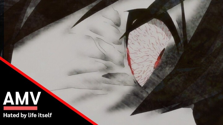 Hated by life itself