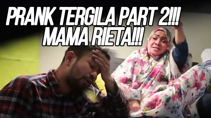 MAMA RIETA GERAM!!! RAFFI PRANKNYA GILA!!! PART 2