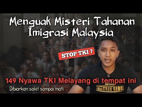 Menguak Misteri di Tahanan Imigrasi Malaysia