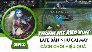 Pentakill - Xạ thủ Jinx leo rank hiệu quả với chất tướng hit and run, chạy và bắn nhanh như cái máy