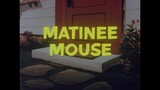 Tom & Jerry S06E22 Matinee Mouse