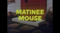 Tom & Jerry S06E22 Matinee Mouse