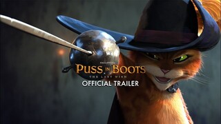 TRAILER MỚI - Chú mèo đi hia huyền thoại - PUSS IN BOOTS - Điều ước cuối cùng - Ra mắt Tháng 12 2022