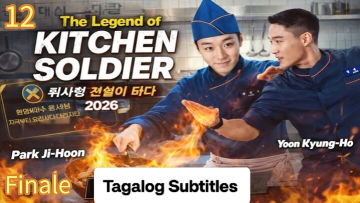 Kdrama:"Th€ £egend 0f K1tchen $0ldier"(System vanished)Ep.12/Finale
