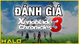 Đánh giá game Xenoblade Chronicles 3 | Bom tấn tháng 8