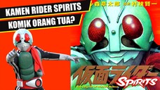 TOKUFANS WAJIB BACA KAMEN RIDER SPIRITS! SEBAGUS ITUKAH?