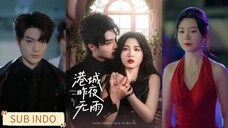 🔥Liu Lanbo & Zheng Chenyu - There Was No Rain In The Port City Last Night《港城昨夜无雨》Sub Indo