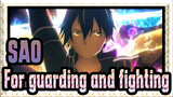 Sword Art Online|【Epic】⚡ For guarding and fighting ⚡, swords and sorcery go forward.