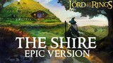 Lord of The Rings: The Shire Theme (Concerning Hobbits) | EPIC VERSION