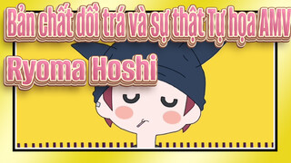 [Bản chất dối trá và sự thật  v3 Tự họa AMV] Ryoma Hoshi-Chichinpuipui