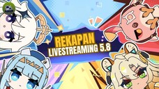 🔰 [NEWS GENSHIN] REKAP LIVESTREAMING 5.8 GENSHIN IMPACT, BAKAL BANYAK LORE BOMB‼️