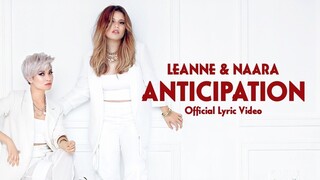 Leanne & Naara - Anticipation (Official Lyric Video)