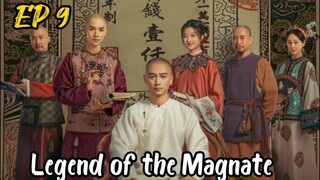 [ENG] EP 9 Legend of the Magnate