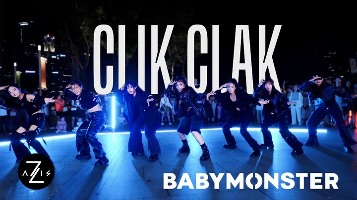 【Z Axis Dance Group】Sister, I can do it! BabyMonster's B-side track "Click Clack" – a one-take roads