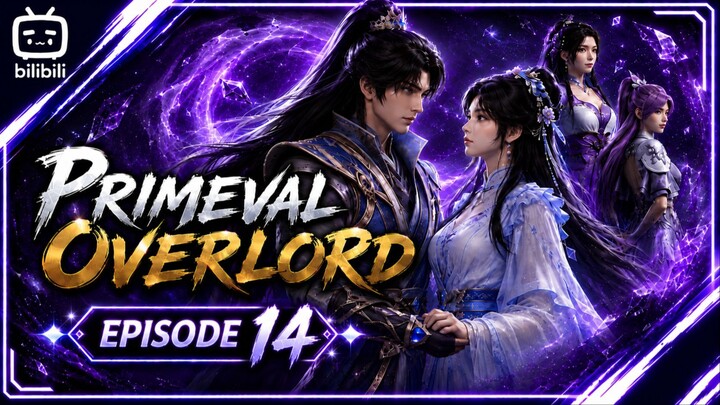 Pertarungan Mengguncang Sekte Luar  Primeval Overlord Episode 14