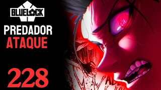 PREDADOR AO ATAQUE ! | BLUE LOCK - CAPÍTULO 228 | DUBLADO