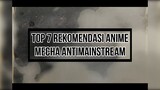 Top 7 Rekomendasi Anime Mecha Anti Mainstream