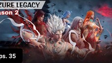 Azure Legacy S2 episode 35 sub indo