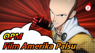 [One Punch Man] Film Amerika Palsu Saitama_2